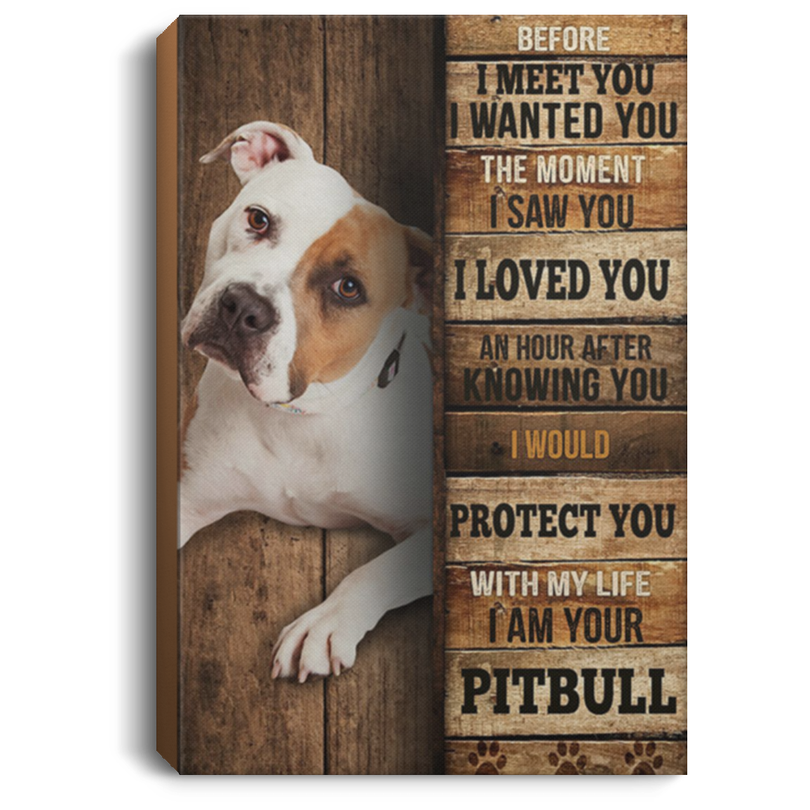 200822H I Would Protect You With My Life Pitbull Dog Pets Canvas Wall Art For Living Room Bedroom 8x12 12x18 16x24
