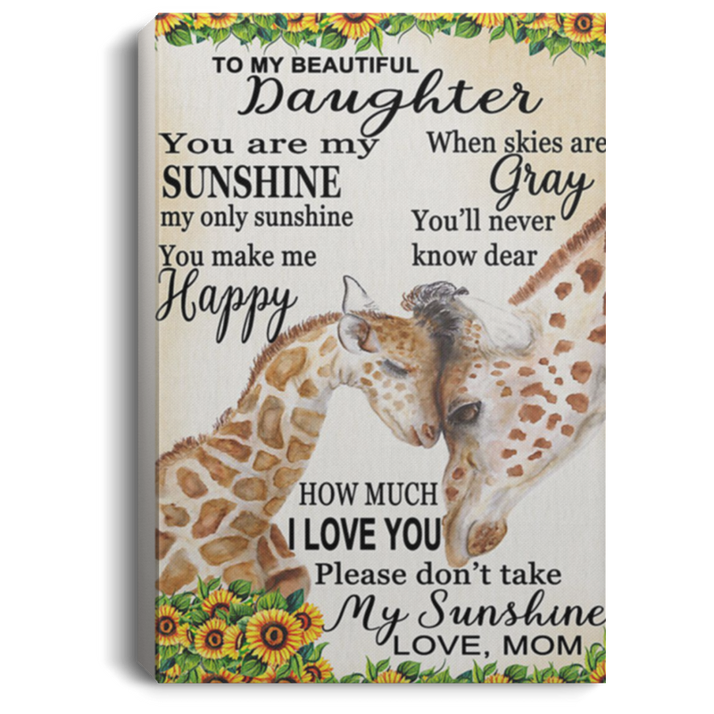 200813BB To My Beautiful Daughter You'll Never Know Dear How Much I Love You Giraffe Inspirational Canvas Wall Art From Mom