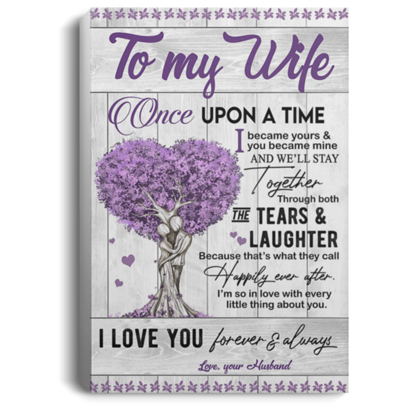 200813BB To My Wife Love Husband Family Tree Canvas Wall Art Personalized Once Upon I Became Your & You Became Mine Poster Print 8x12 12x18 16x24