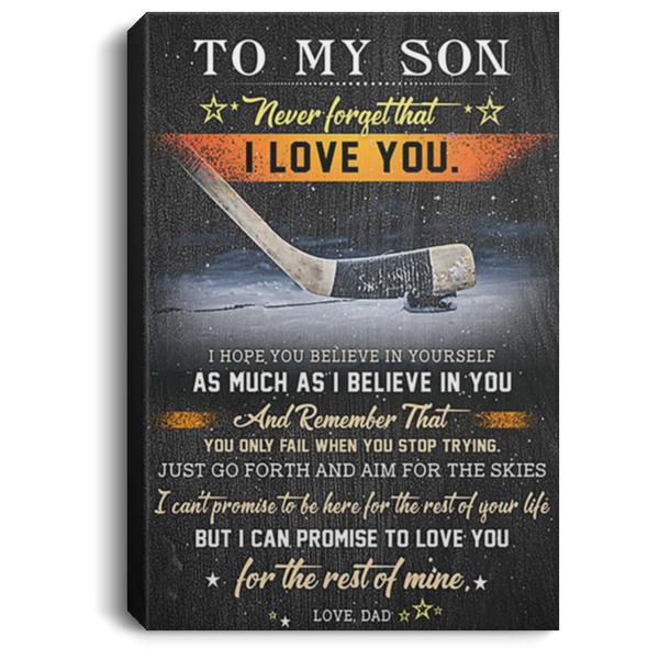 200813BB Best Gift For Son From Dad - To My Son Never Forget That I Love You Canvas Wall Art Print Poster 8x12 12x18 16x24