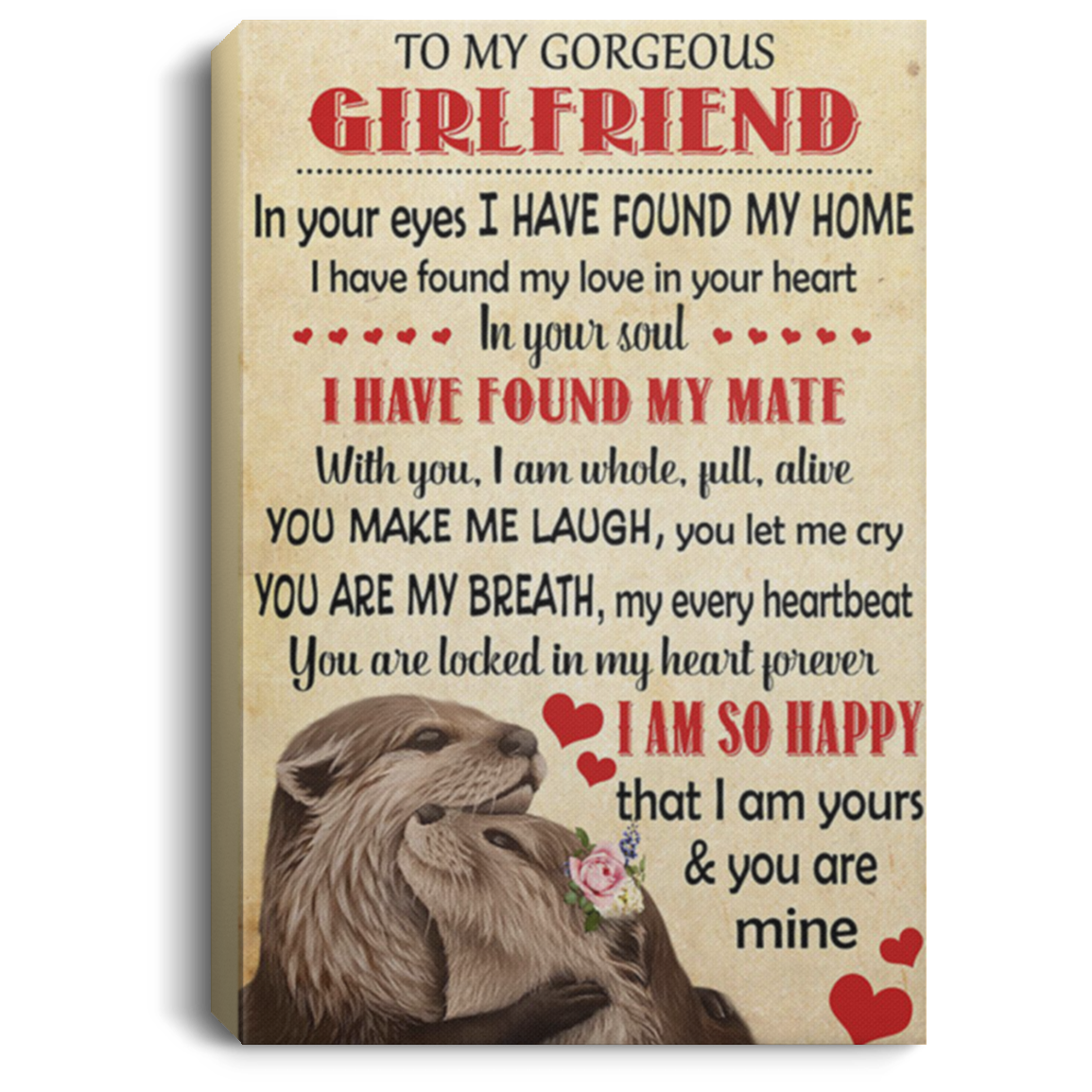 200813BB Boyfriend To Girlfriend Otter Canvas Inspirational Wall Art In Your Eyes I Have Found My Home Poster 8x12 12x18 16x24