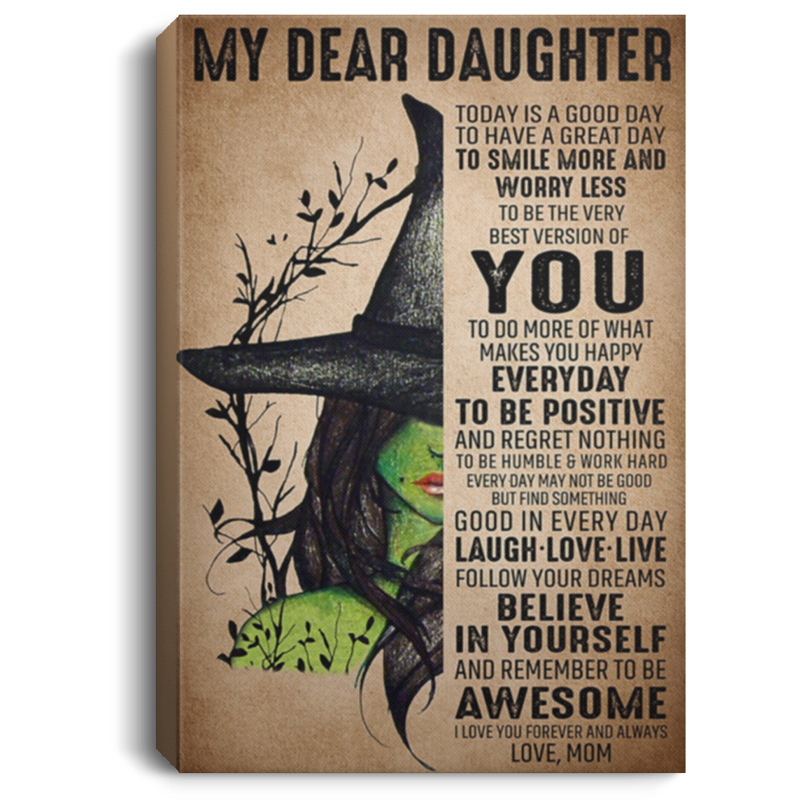 200818EE Witch Mom To Daughter Today Is Good Day Inspirational Canvas Wall Art Perfect Birthday Christmas Ideas Great Gift Decoration 8x12 12x18 16x24