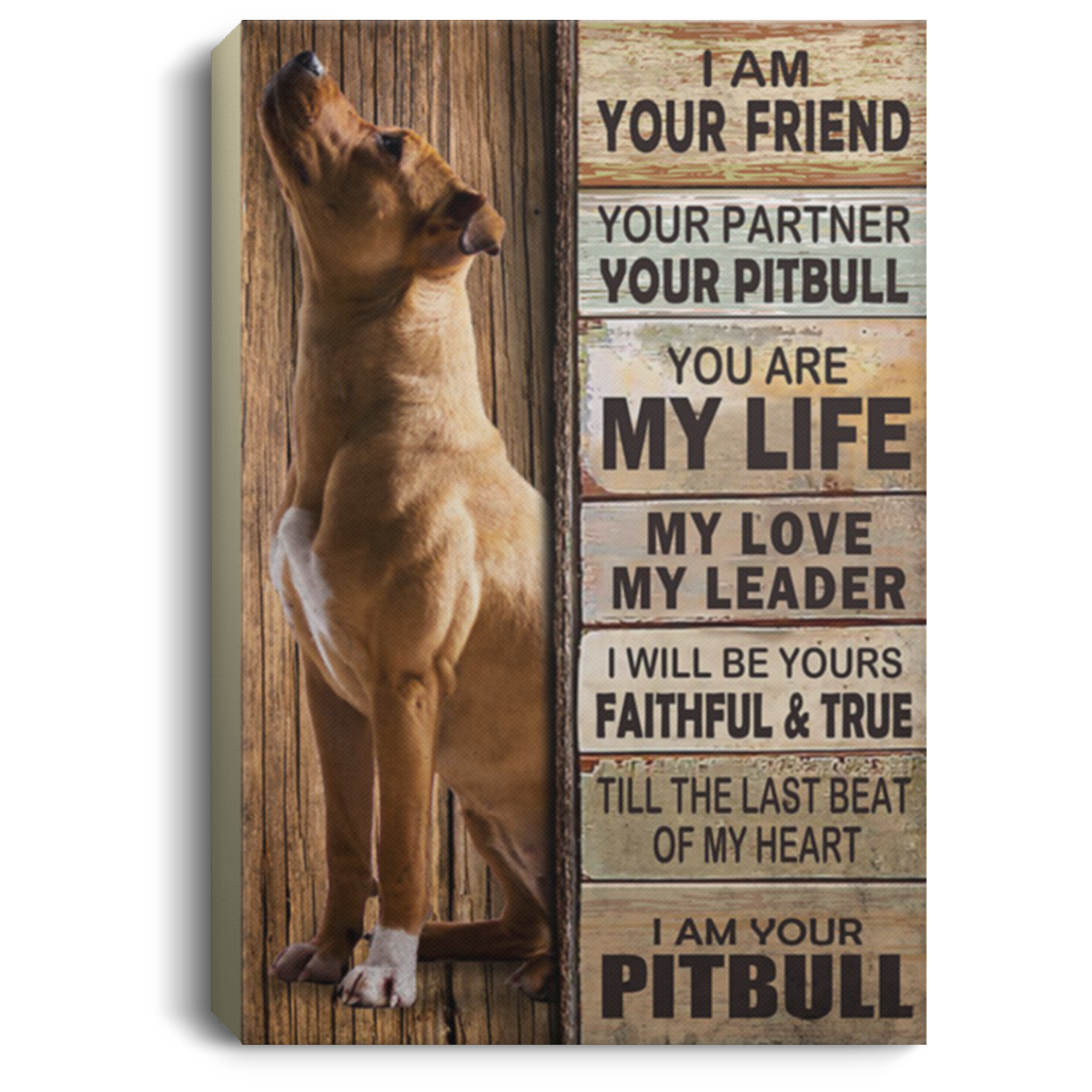 200822H Pitbull You Are My Life My Love My Leader My Partner Dog Pet Canvas Art Wall Decor For Bedroom Living Room 8x12 12x18 16x24