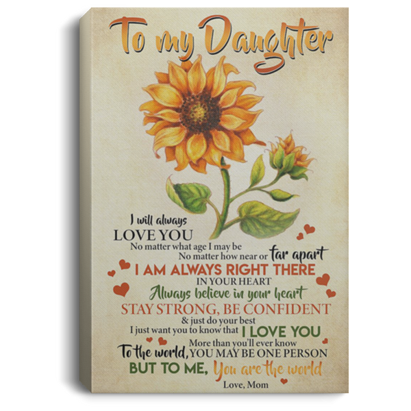 200813BB To My Daughter From Mom Sunflower Quote Posters Canvas Wall Art Perfect Birthday Christmas Ideas Great Gift Decoration 8x12 12x18 16x24