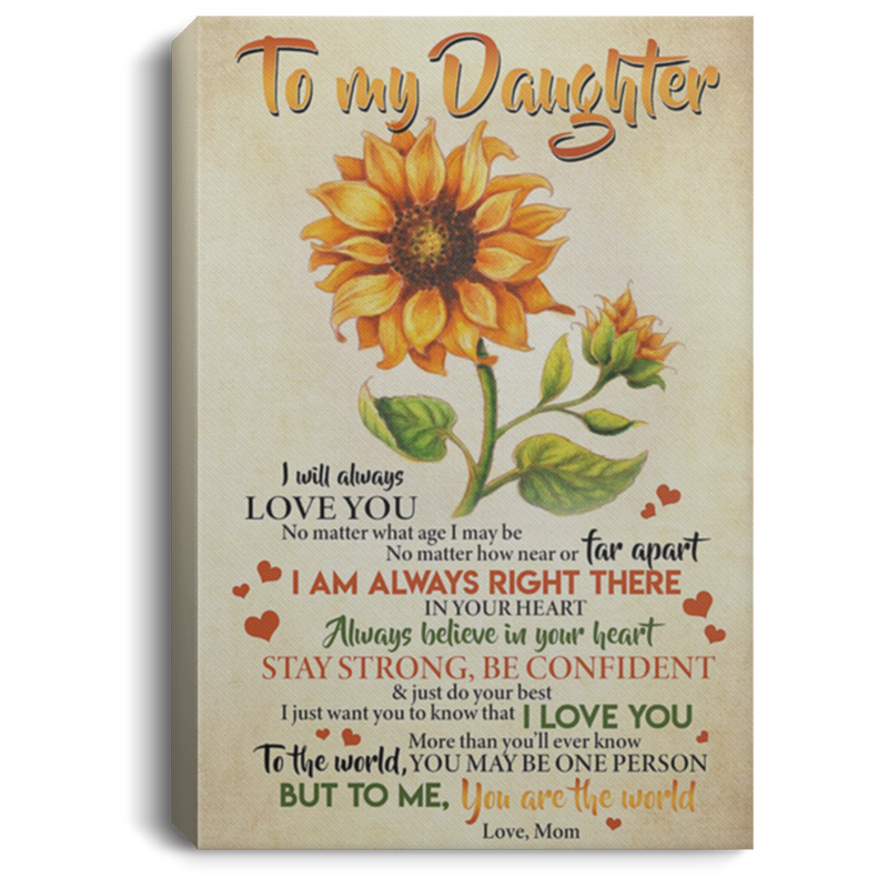 200813BB To My Daughter From Mom Sunflower Quote Posters Canvas Wall Art Perfect Birthday Christmas Ideas Great Gift Decoration 8x12 12x18 16x24