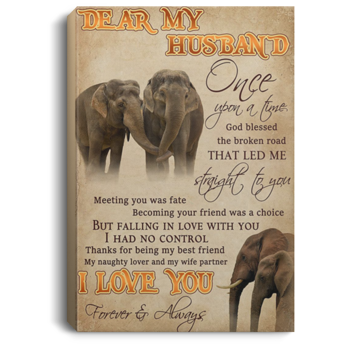 200813BB Best Gift For Husband From Wife - Once Upon God Blessed The Broken Road That Led Me Straight To You Elephant Canvas Wall Art Inspirational Quotes