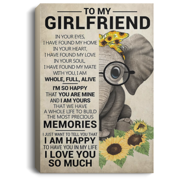 200813BB To My Girlfriend Elephant Canvas Inspirational Wall Art I'm So Happy That You Are Mine And Iam Your Poster Gift From Boyfriend