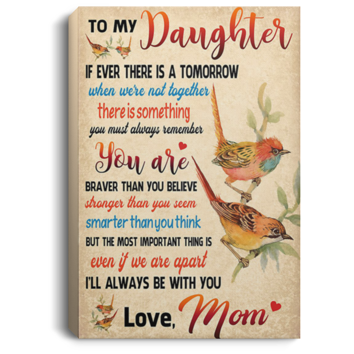 200813BB Family Bird Canvas Wall Art Personalized To My Daughter I'll Always Be With You Poster Gift From Mom 8x12 12x18 16x24