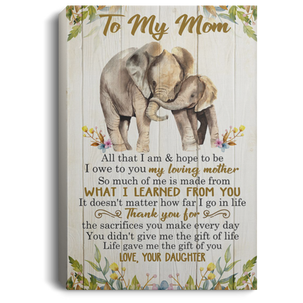 200813BB Mom Gift From Daughter Thank You For The Sacrifices You Make Every Day Elephant Family Canvas Poster Custom Living Room 8x12 12x18 16x24