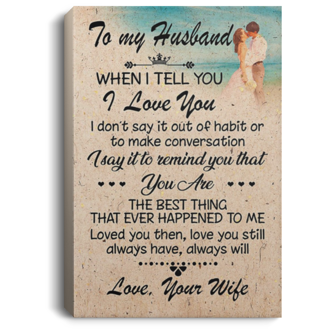 200813BB Wall Art Canvas Posters To My Husband From Wife Awesome Birthday Anniversary Christmas Ideas Great Gift Decoration 8x12 12x18 16x24