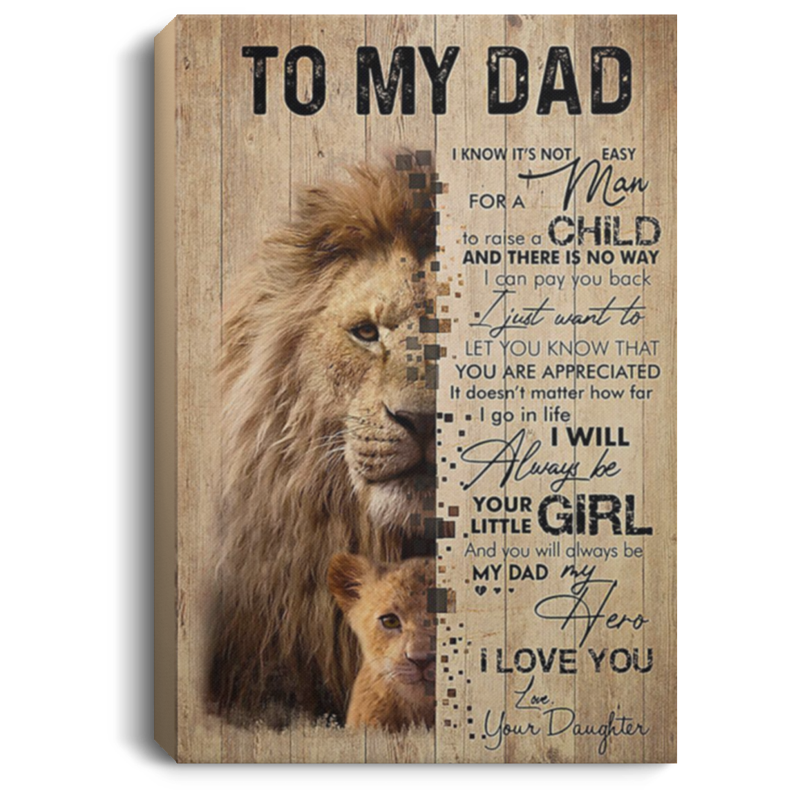 200813BB Canvas Poster Art Print Lion To My Dad From Daughter Perfect Birthday Christmas Ideas Great Gift Decoration 8x12 12x18 16x24