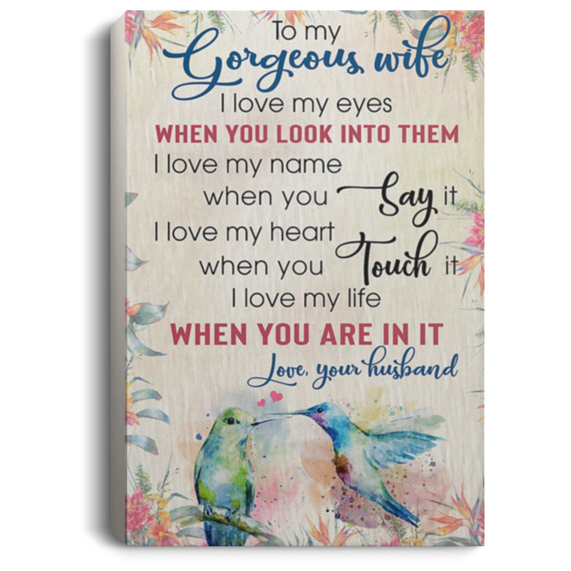 200813BB To My Gorgeous Wife Humming Bird Gallery Wrapped Canvas Wall Art I Love My Eyes When You Look Into Them From Husband 8x12 12x18 16x24
