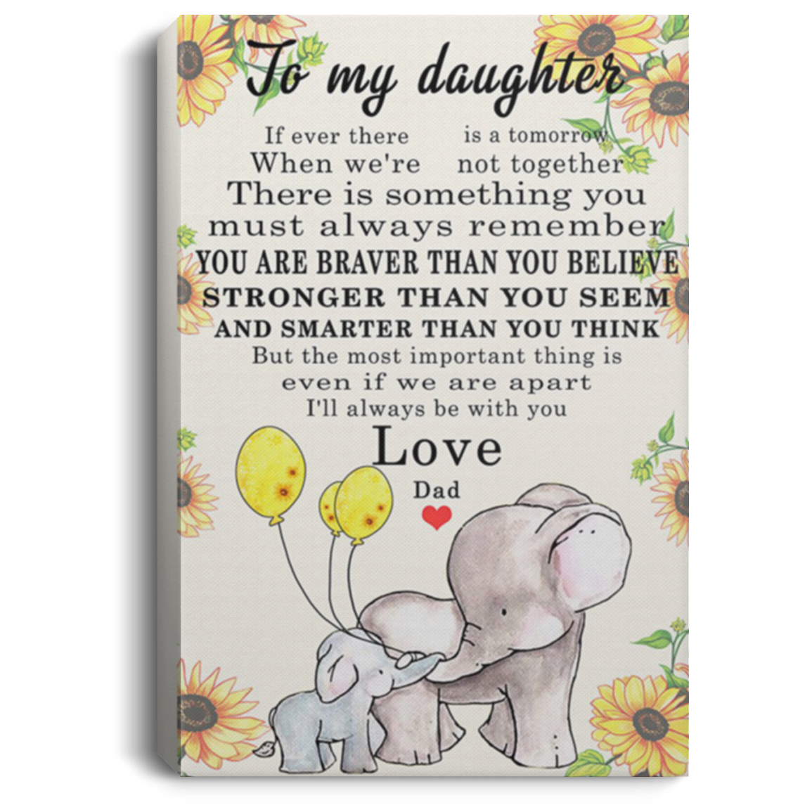 200813BB Daughter Inspiration Canvas Wall Art Elephant Sunflower Canvas Wall Art Inspirational Quotes From Dad 8x12 12x18 16x24