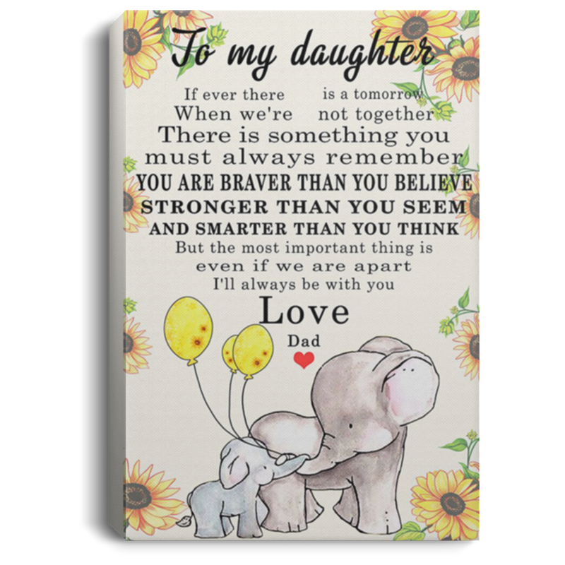 200813BB Daughter Inspiration Canvas Wall Art Elephant Sunflower Canvas Wall Art Inspirational Quotes From Dad 8x12 12x18 16x24