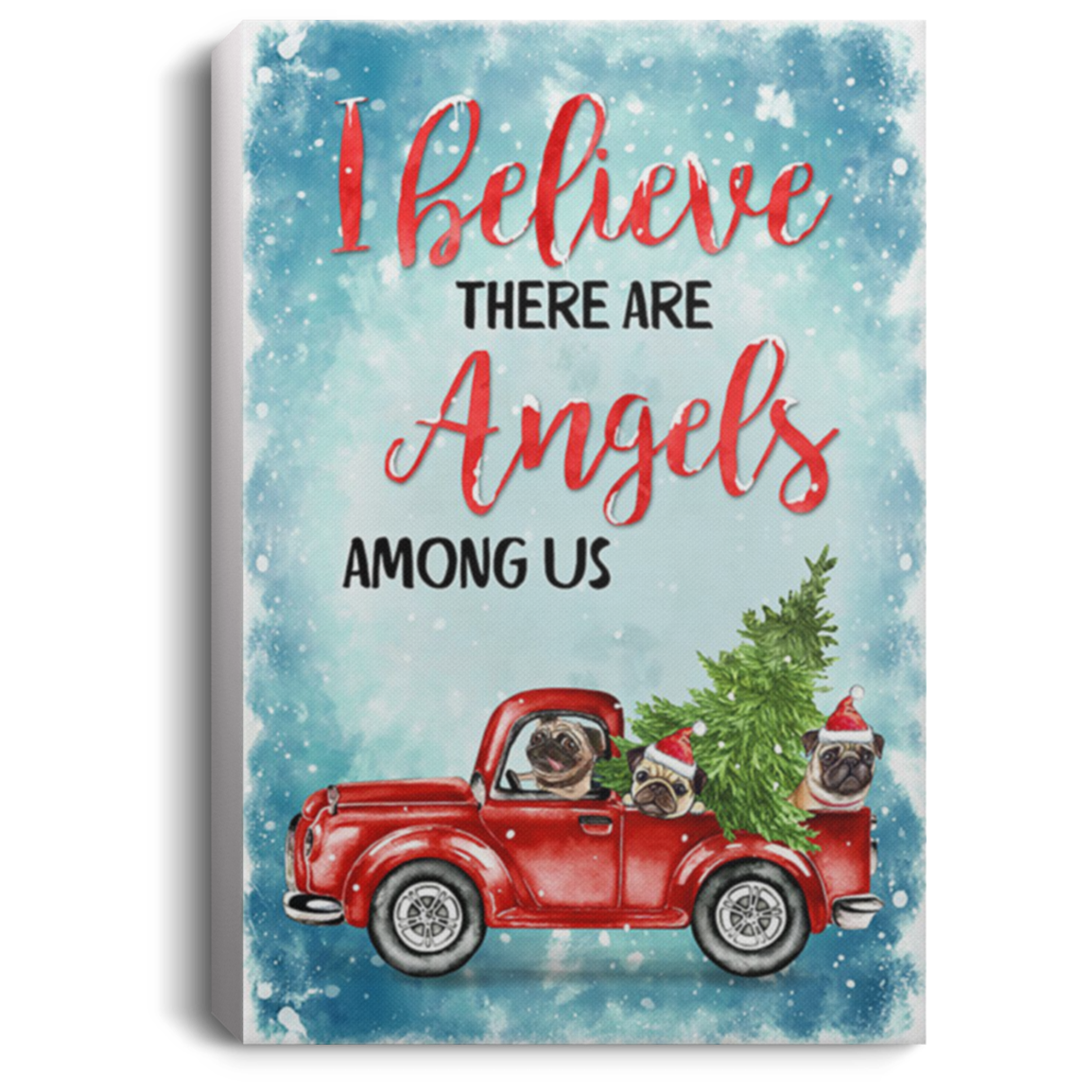 200822H I Believe There Are Angels Among Us Pug Dog Canvas Wall Art Decor Living Room Bedroom Office Wrapped Ready To Hang 8x12 12x18 16x24
