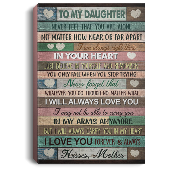 200813BB To My Daughter From Mother Family Canvas Wall Decor Perfect Birthday Christmas Ideas Great Gift Decoration 8x12 12x18 16x24