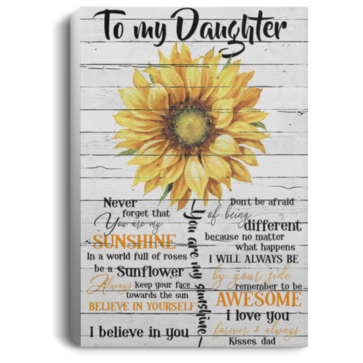 200813BB Wrapped Framed Canvas Poster Sunflower To My Daughter From Dad Perfect Birthday Christmas Ideas Great Gift Decoration 8x12 12x18 16x24