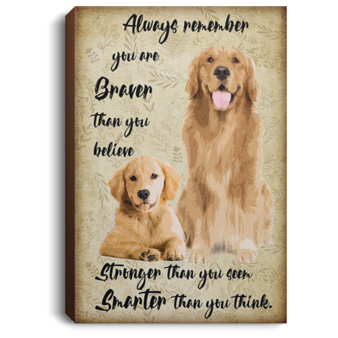 200825G Always Remember You Are Braver Than You Believe Golden Retriever Dog Quote Canvas Wall Art Gift Decoration 8x12 12x18 16x24