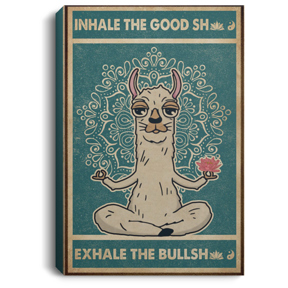 200818EE Inhale The Good Yoga Llama Canvas Wall Office Perfect Birthday Christmas Ideas Great Gift Decoration 8x12 12x18 16x24