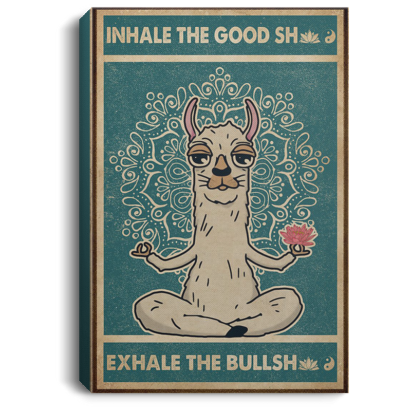 200818EE Inhale The Good Yoga Llama Canvas Wall Office Perfect Birthday Christmas Ideas Great Gift Decoration 8x12 12x18 16x24