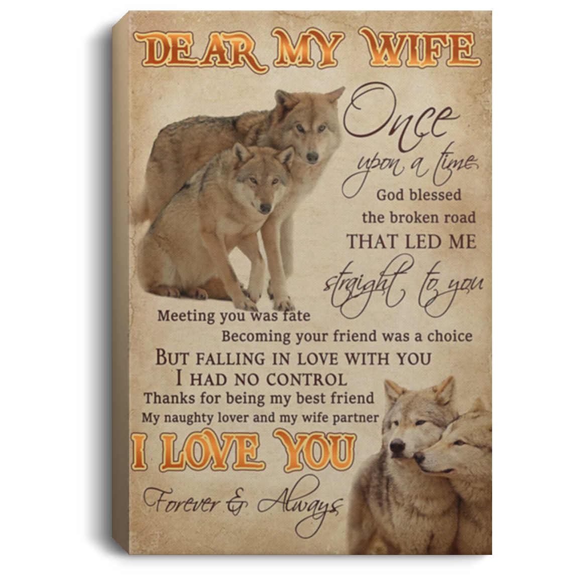 200813BB Best Gift For Wife From Husband Once Upon God Blessed The Broken Road That Led Me Straight To You Wolf Canvas Poster Wall Art 8x12 12x18 16x24