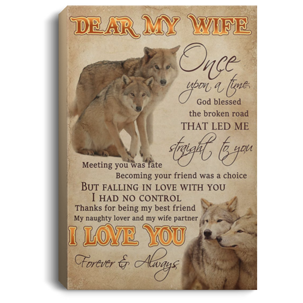 200813BB Best Gift For Wife From Husband Once Upon God Blessed The Broken Road That Led Me Straight To You Wolf Canvas Poster Wall Art 8x12 12x18 16x24