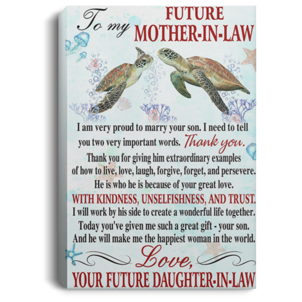 200813BB Future Mother In Law Gift From Daughter I Am Very Proud To Marry Your Son Sea Turtle Family Canvas Wall Art Poster 8x12 12x18 16x24