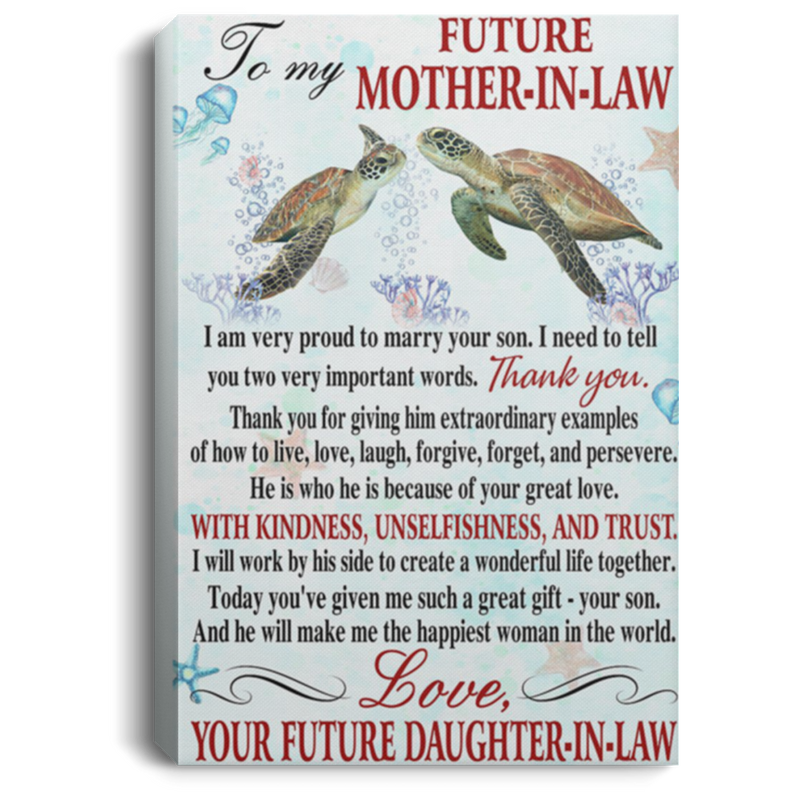 200813BB Future Mother In Law Gift From Daughter I Am Very Proud To Marry Your Son Sea Turtle Family Canvas Wall Art Poster 8x12 12x18 16x24