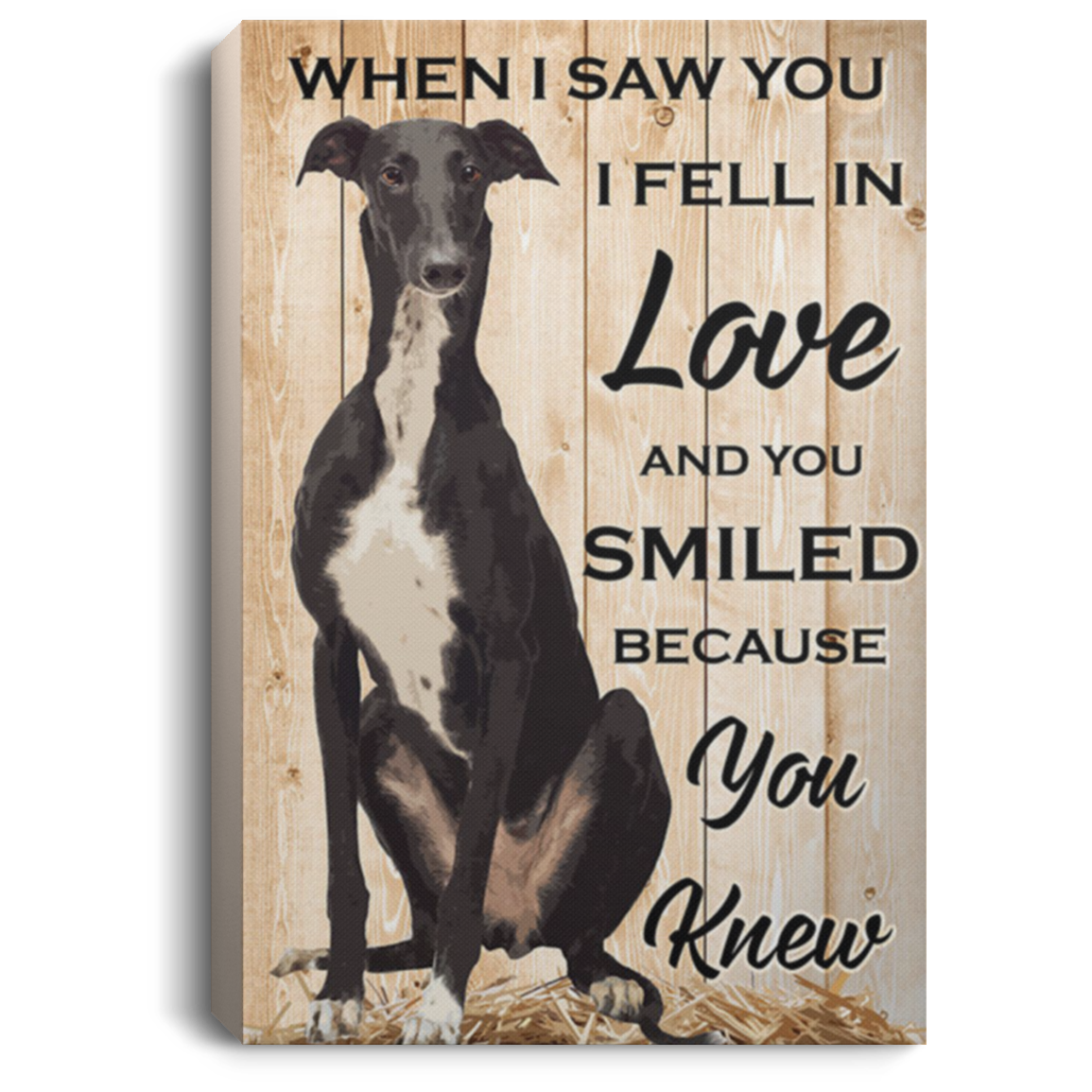 200825G Greyhound Dog Canvas Wall Art When I Saw You Quote Poster Print Poster Wrapped Ready To Hang Gift For Men Women On Birthday Christmas