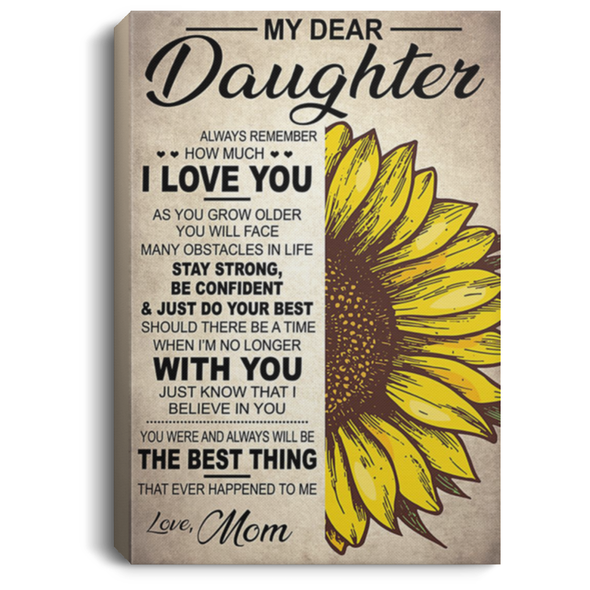 200813BB My Dear Daughter From Mom Sunflower Family Canvas Art Print Poster Perfect Birthday Christmas Ideas Great Gift Decoration 8x12 12x18 16x24