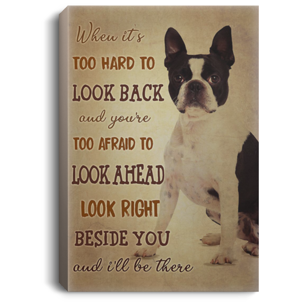 200825G Wall Art Canvas For Living Room Boston Terrier Beside You Poster Funny Gift For Men On Birthday Christmas Wrapped Ready To Hang 8x12 12x18 16x24