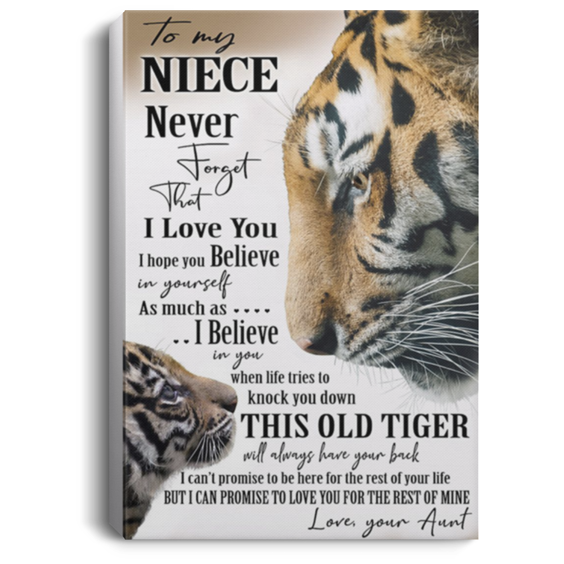 200813BB To My Niece Love Aunt Tiger Canvas Poster Wall Art Awesome Birthday Ideas Great Gift Decoration 8x12 12x18 16x24
