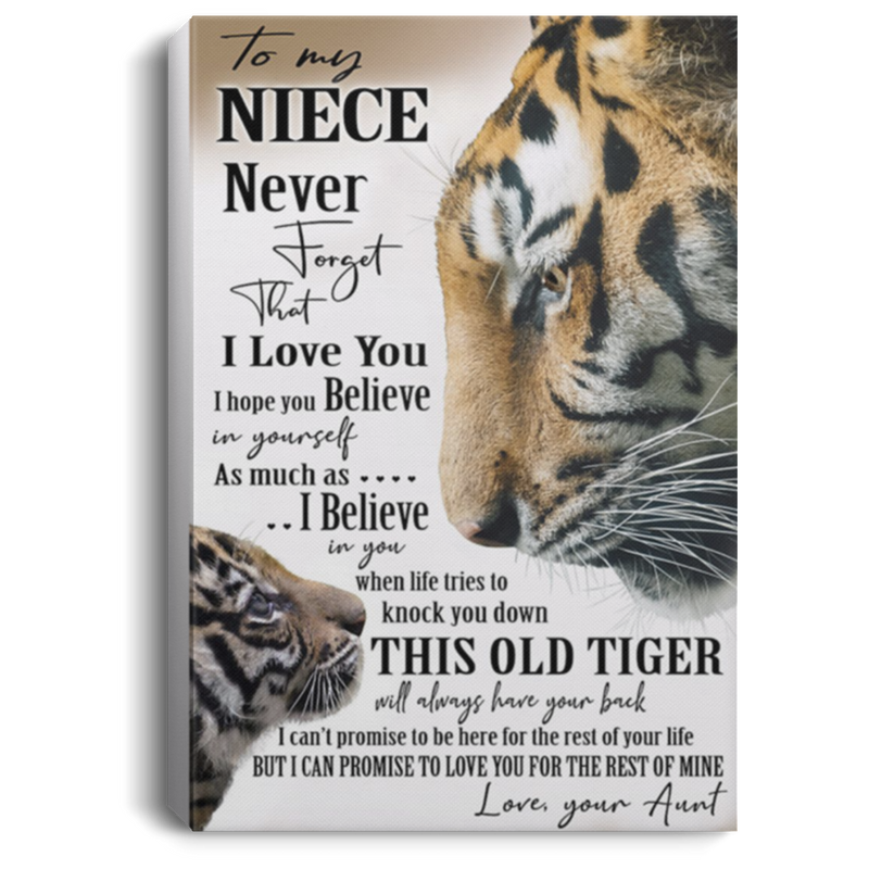 200813BB To My Niece Love Aunt Tiger Canvas Poster Wall Art Awesome Birthday Ideas Great Gift Decoration 8x12 12x18 16x24