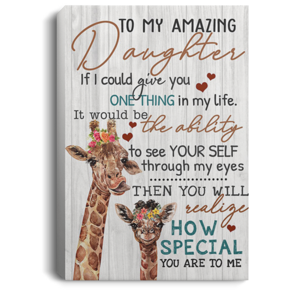 200813BB Daughter Gift From Dad Mom - You Will Realinge How Special You Are To Me Giraffe Gallery Wrapped Framed Canvas Wall Art 8x12 12x18 16x24