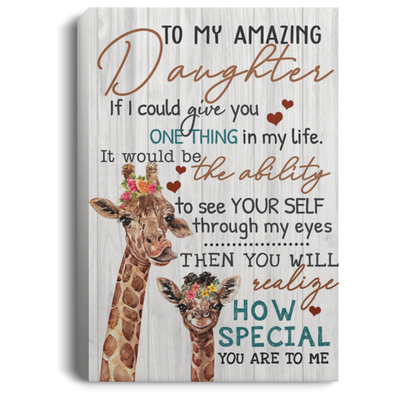 200813BB Daughter Gift From Dad Mom - You Will Realinge How Special You Are To Me Giraffe Gallery Wrapped Framed Canvas Wall Art 8x12 12x18 16x24