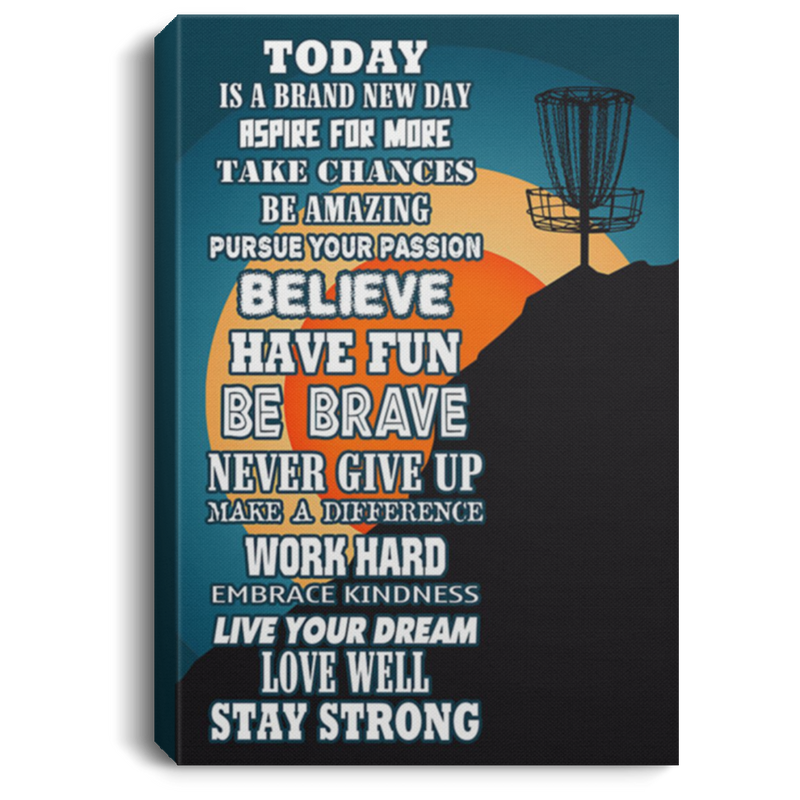 200818EE Disc Golf Today Is Good Day Motivational Canvas Wall Art Perfect Birthday Christmas Ideas Great Gift Decoration 8x12 12x18 16x24