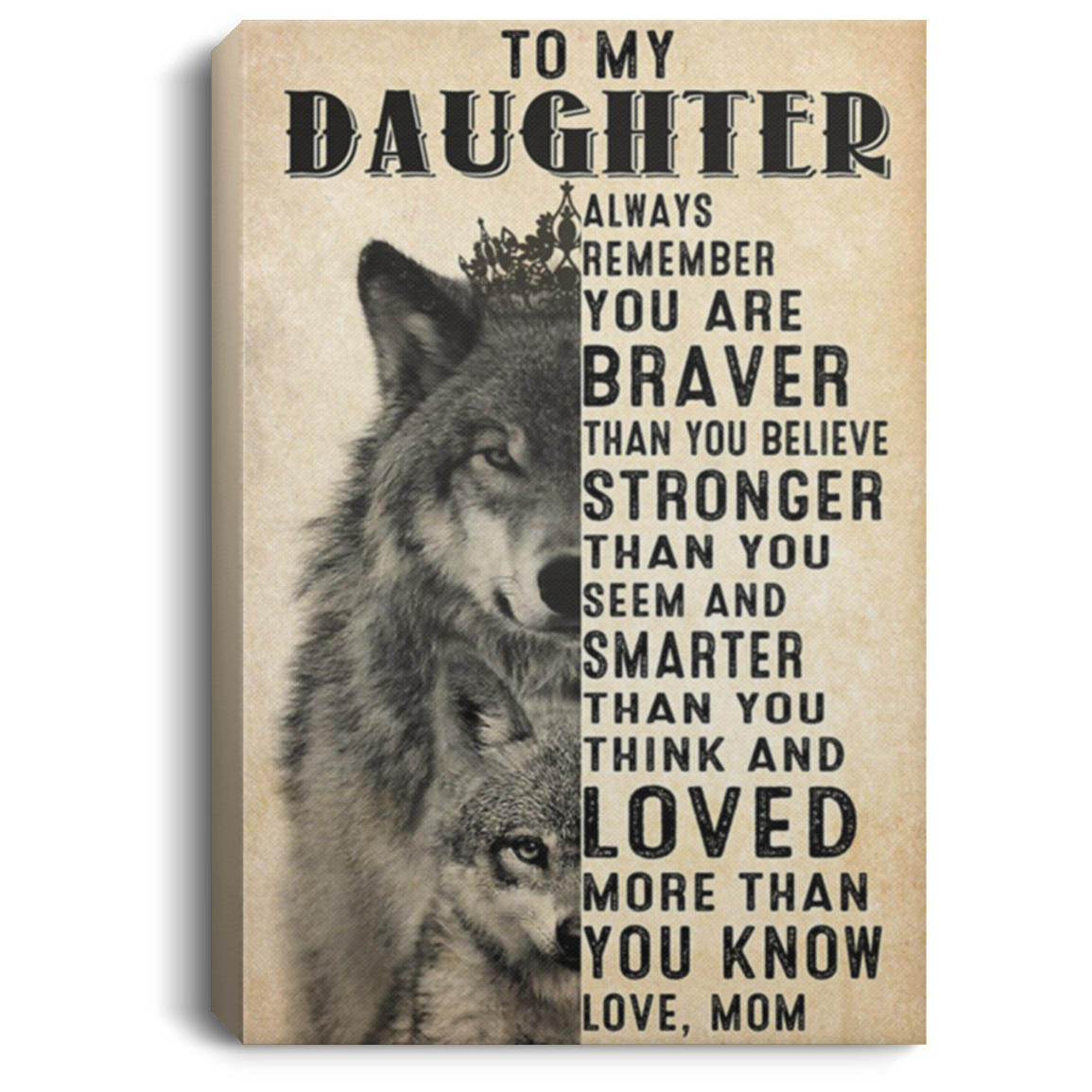 200813BB To My Daughter Wolf Family Inspirational Wall Art Canvas - Always Remember You Are Braver Than You Believe Poster Gift From Mom