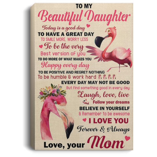 200813BB To My Beautiful Daughter Flamingo Family Canvas Art Print Follow Your Dreams Believe In Yourself Poster Gift From Mom 8x12 12x18 16x24