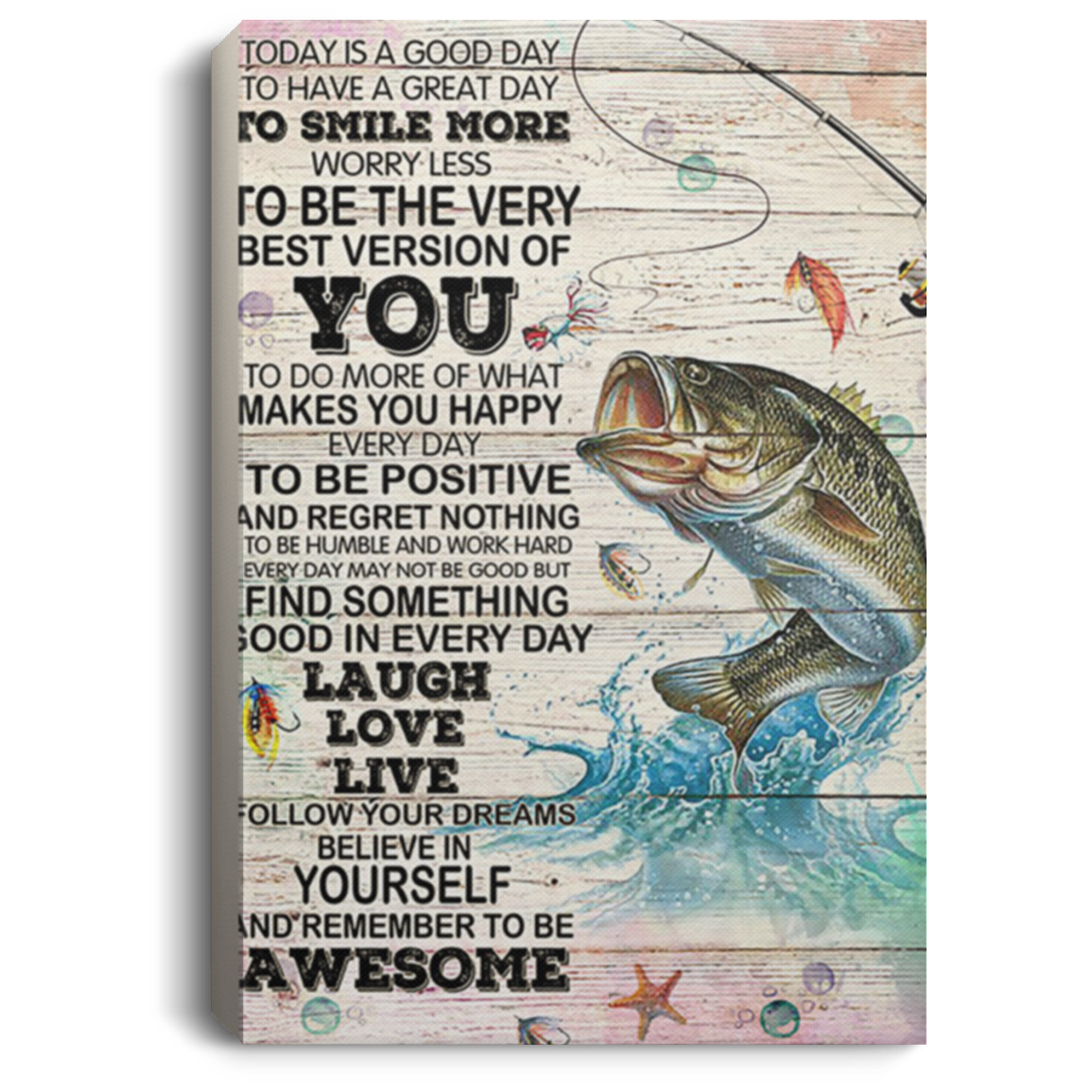 200818EE Motivational Canvas Wall Art Today Is A Good Day Fishing Awesome Birthday Christmas Ideas Great Gift Decoration 8x12 12x18 16x24