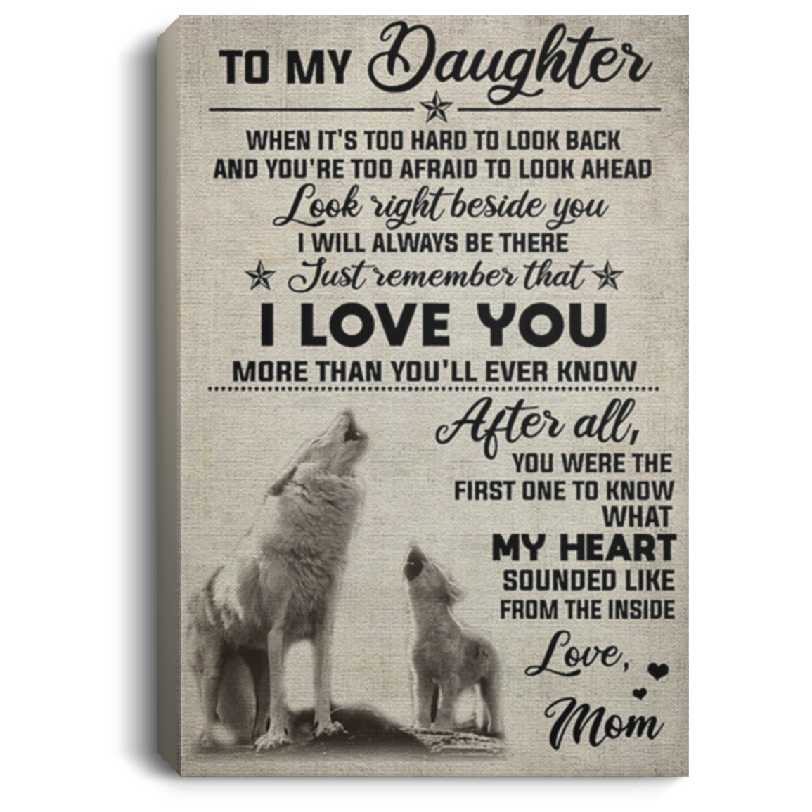 200813BB Canvas Art Wall Decor To My Daughter Wolf From Mom Perfect Birthday Christmas Ideas Great Gift Decoration 8x12 12x18 16x24