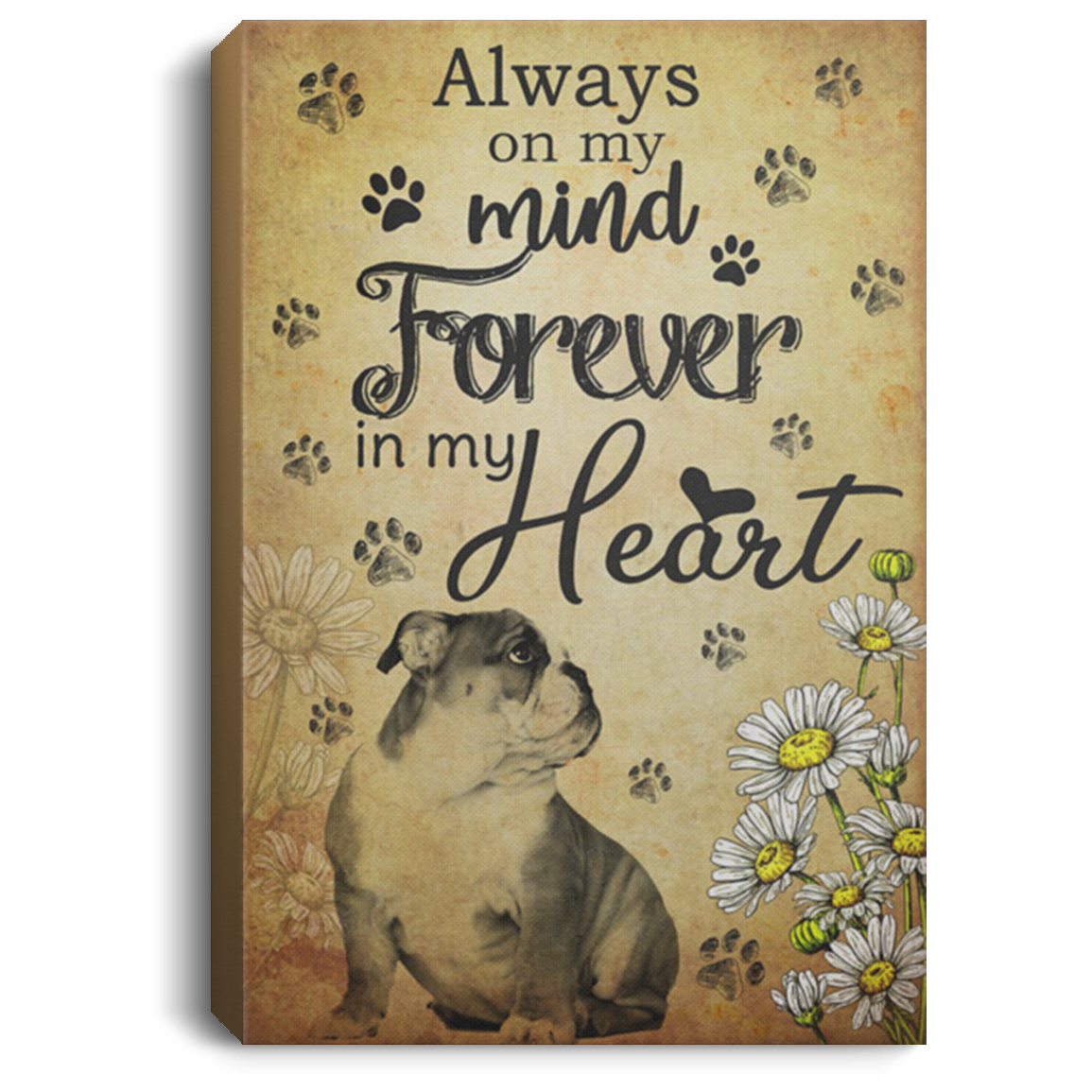 200822H Bulldog Forever In My Heart Vintage Poster Canvas Personalized Gift For Men Women On Birthday Christmas Wrapped Ready To Hang 8x12 12x18 16x24