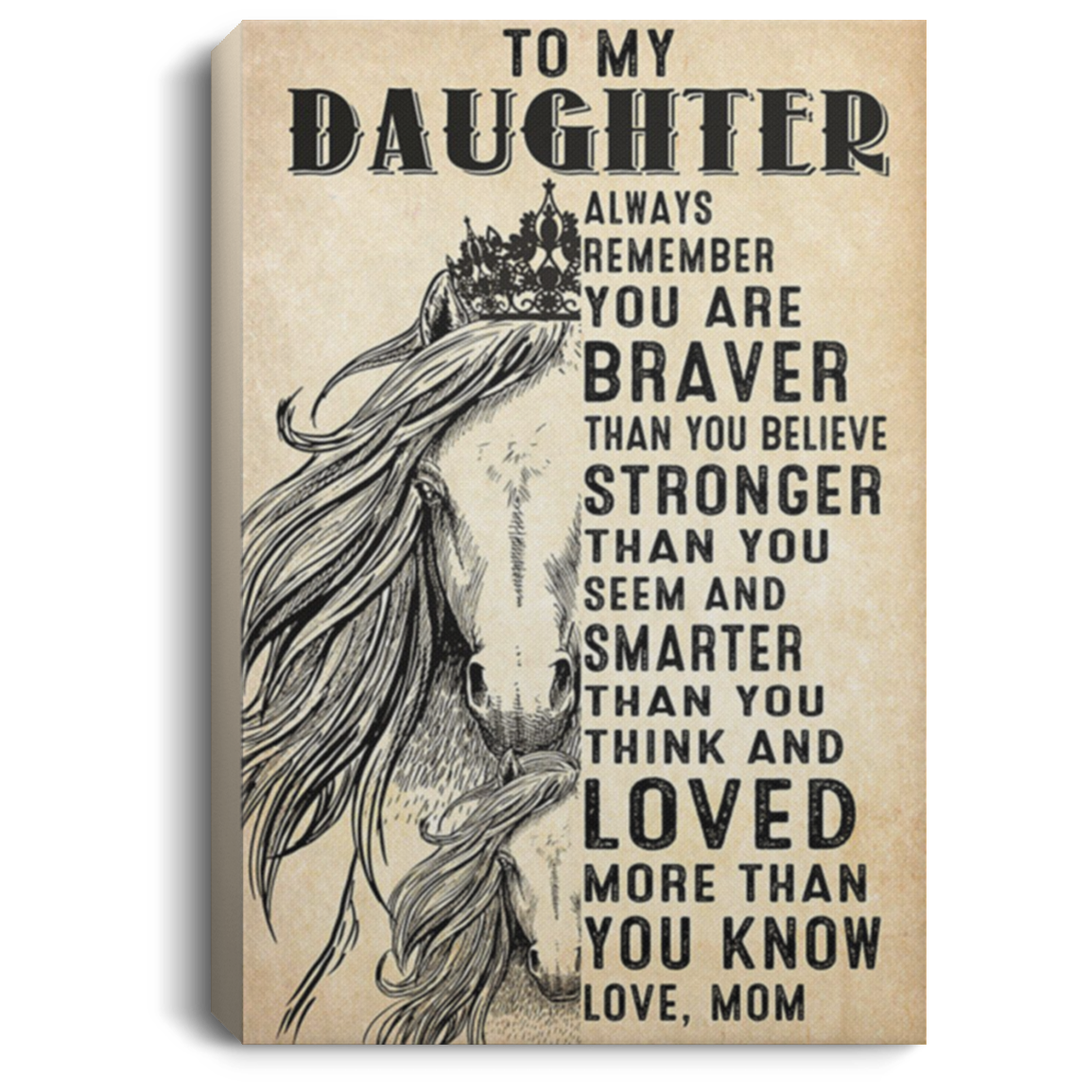 200813BB To My Daughter Always Remember You Are Braver Than You Believe Strong Than You Seem And Smarter Than You Think Canvas Poster Wall Art From Mom