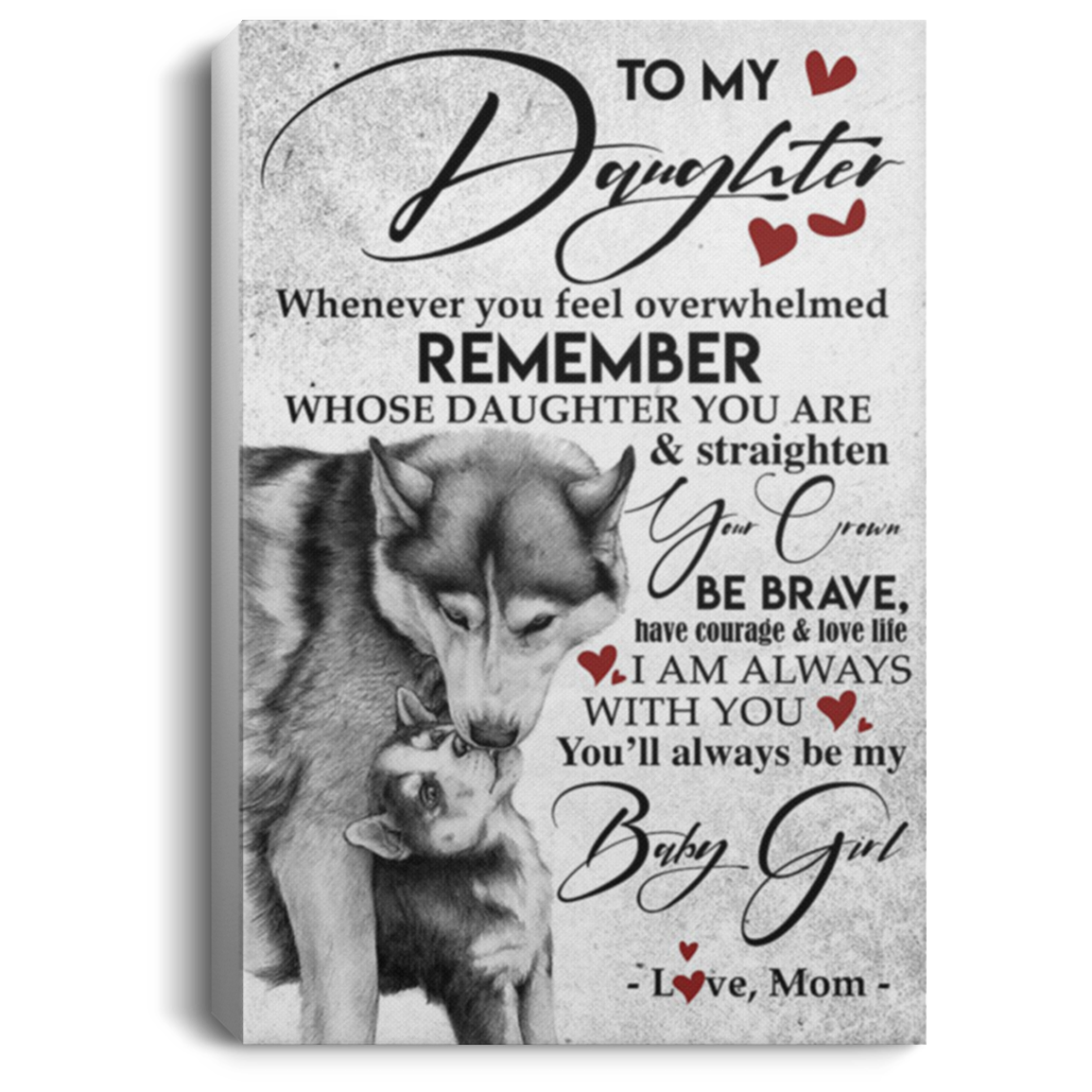 200813BB To My Daughter Love Mom Wolf Wall Art Canvas White - Awesome Birthday Ideas Great Gift Decoration 8x12 12x18 16x24