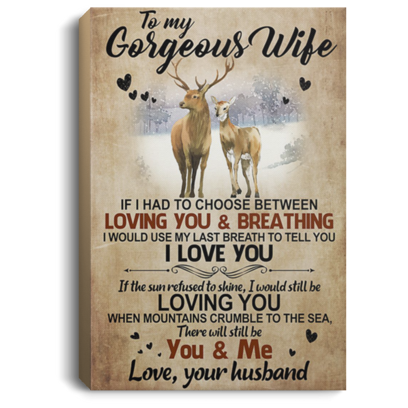 200813BB To My Wife Deer Inspiration Canvas Wall Art I Would Use My Last Breathing To Tell I Love You Poster Gift From Husband