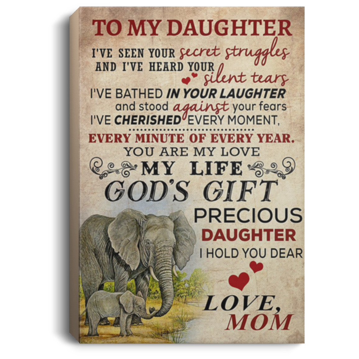 200813BB Mom To Daughter Elephant Canvas Art Wall Decor - You Are My Love My Life God's Gift Precious Daughter Poster 8x12 12x18 16x24