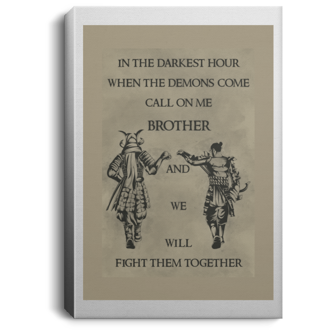 AAA200704 Samurai Warrior Vintage Poster Canvas Wall Art In The Darkest Hour When The Demons Come Call On Me Brother And We Will Fight Them Together 8x12 12x18 16x24