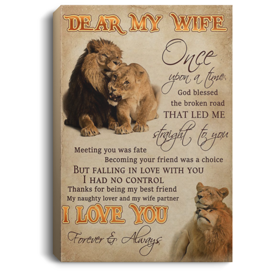 200813BB Best Gift For Wife From Husband Once Upon God Blessed The Broken Road That Led Me Straight To You Lion Canvas Poster Wall Art 8x12 12x18 16x24