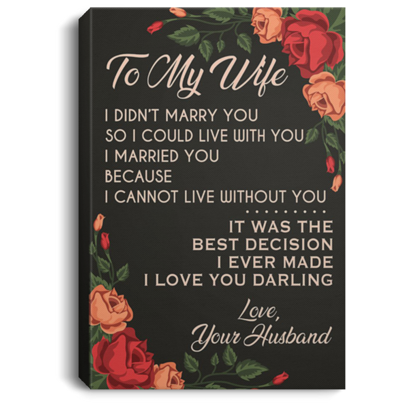 200813BB To My Wife Love Husband Roses Family Canvas Art Wall Décor Awesome Birthday Christmas Ideas Great Gift Decoration 8x12 12x18 16x24