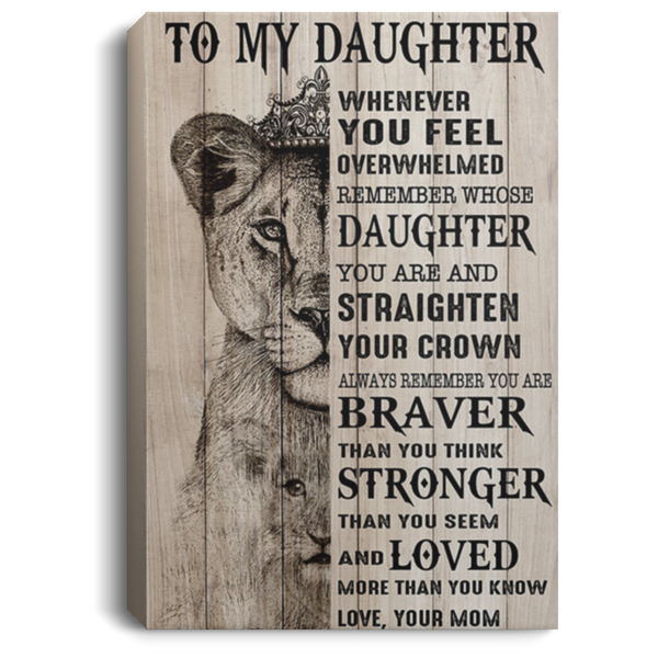 200813BB Whenever You Feel Overwhelmed Remember Whose Daughter You Are Lion Family Canvas Wall Decor Bedroom Living Room 8x12 12x18 16x24