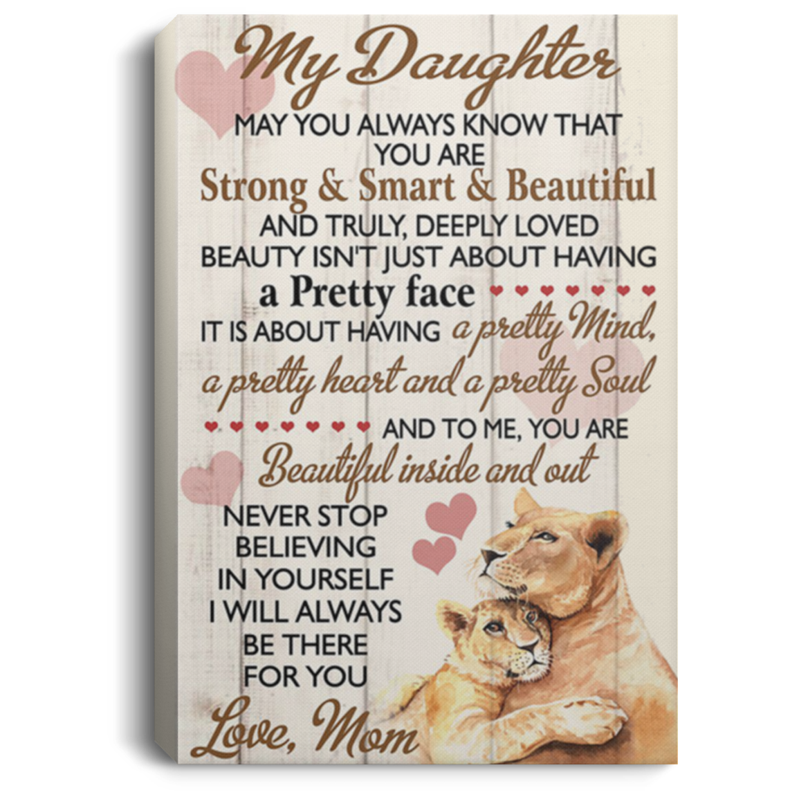 200813BB My Daughter Lion Vintage Poster Canvas Never Stop Believing In Yourself I Will Always Be There For You Art Print 8x12 12x18 16x24